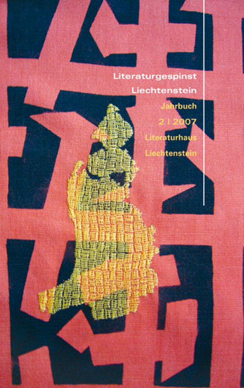 Jahrbuch 2|2007 Literaturgespinst Liechtenstein